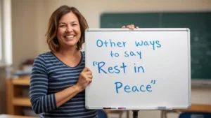 Other Ways to Say "Rest in Peace"