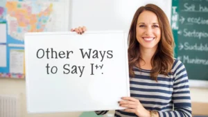 other ways to say i
