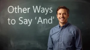 other ways to say and