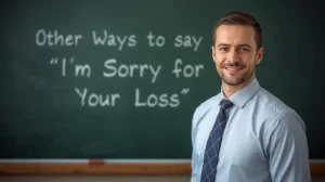 other ways to say i'm sorry for your loss
