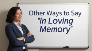 other ways to say in loving memory