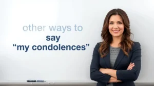 other ways to say my condolences