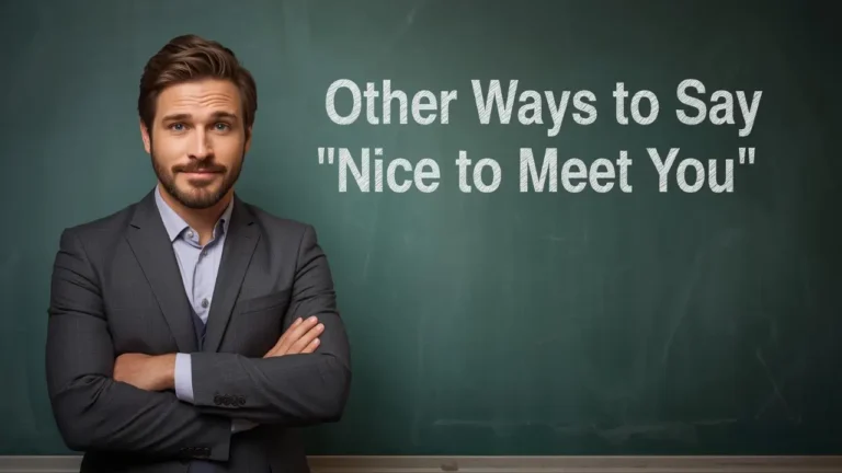 other ways to say nice to meet you