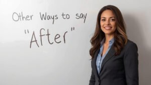 other ways to say after