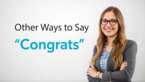 other ways to say congrats