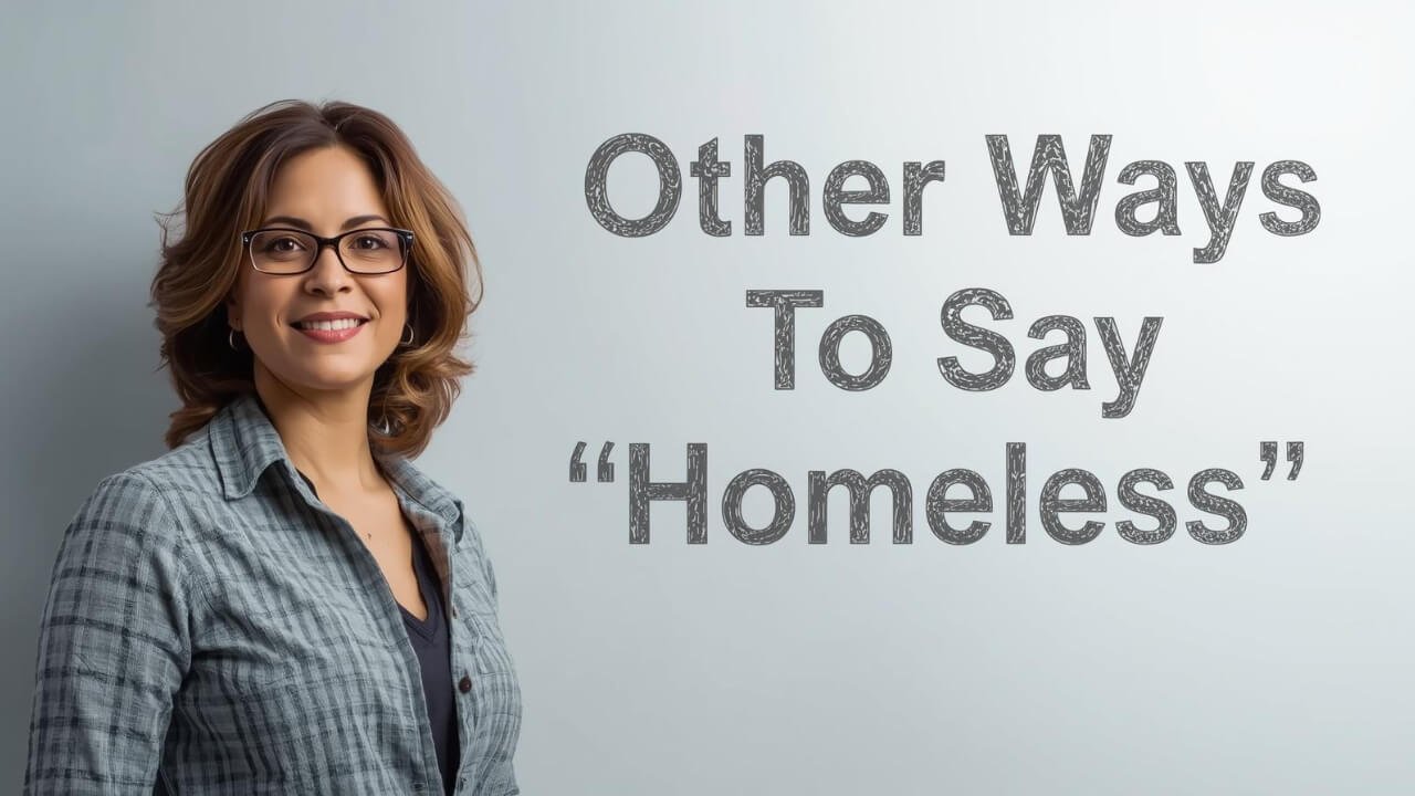other ways to say homeless