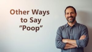 other ways to say poop