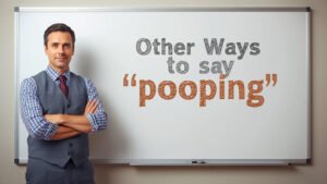 other ways to say pooping