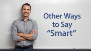 other ways to say smart