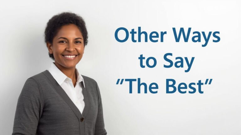 other ways to say the best