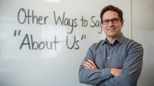 other ways to say about us