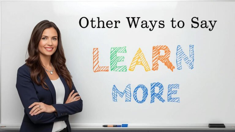 other ways to say learn more