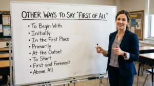 other ways to say first of all