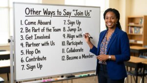 other ways to say join us