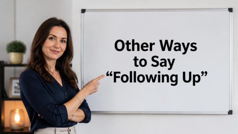 other ways to say following up