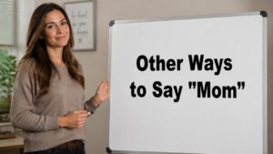 other ways to say mom