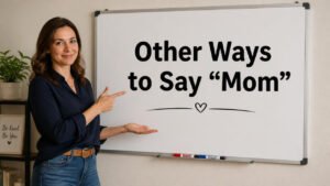 other ways to say mom